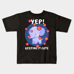 Yep! keeping it cute baby elephant showered in pink flowers Kids T-Shirt